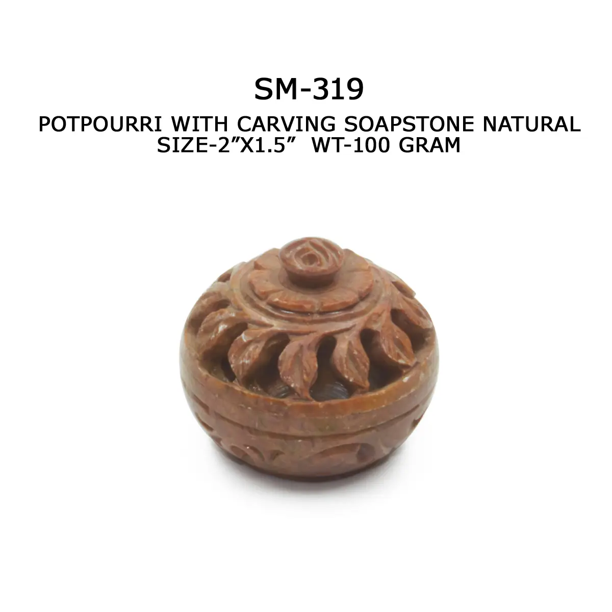 POTPOURRI WITH CARVING SOAPSTONE